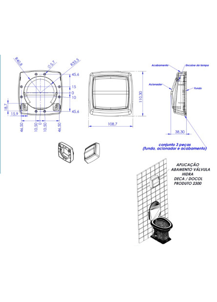 2301 - ACABAMENTO VÁVULA HIDRA DECA/DOCOL PR